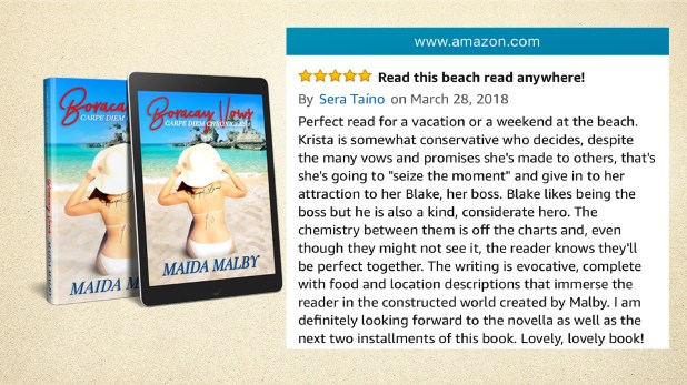 Perfect read for a vacation or a weekend at the beach. Krista is somewhat conservative who decides, despite the many vows and promises she's made to others, that's she's going to "seize the moment" and give in to her attraction to her Blake, her boss. Blake likes being the boss but he is also a kind, considerate hero. The chemistry between them is off the charts and, even though they might not see it, the reader knows they'll be perfect together. The writing is evocative, complete with food and location descriptions that immerse the reader in the constructed world created by Malby. I am definitely looking forward to the novella as well as the next two installments of this book. Lovely, lovely book!