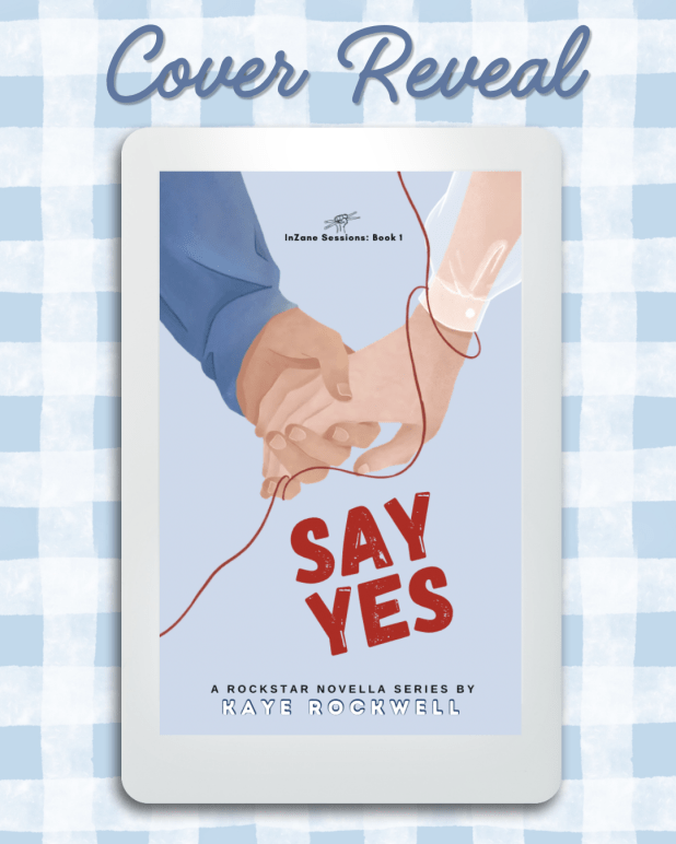 Cover Reveal
SAY YES
